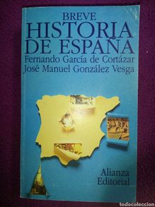 Gebrauchte Bücher: Breve Historia de España. Fernando García de Cortázar y J. Manuel González Vesga.